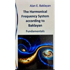 The harmonical frequency system according to Baklayan - Fundamentals